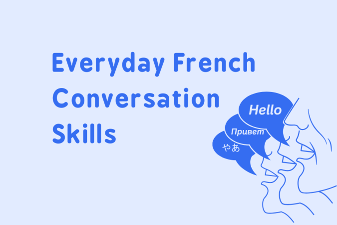 Everyday French Conversation Skills